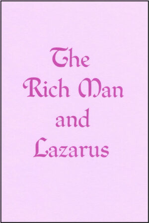 The Rich Man and Lazarus